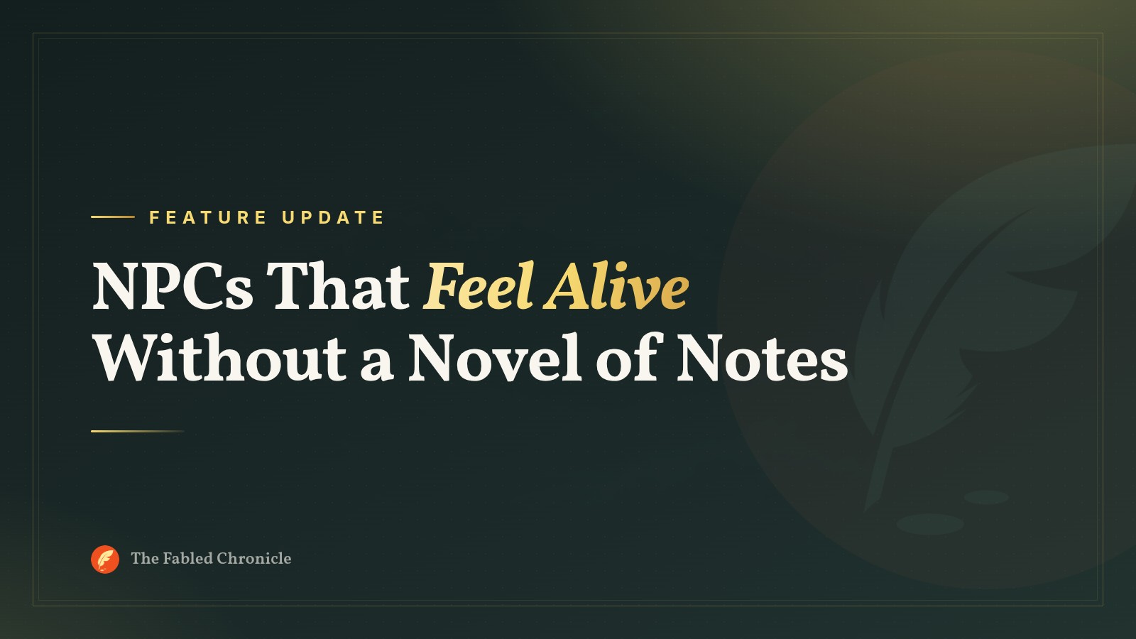NPCs That Feel Alive Without a Novel of Notes